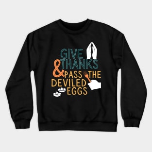 Thanksgiving Deviled Eggs Crewneck Sweatshirt